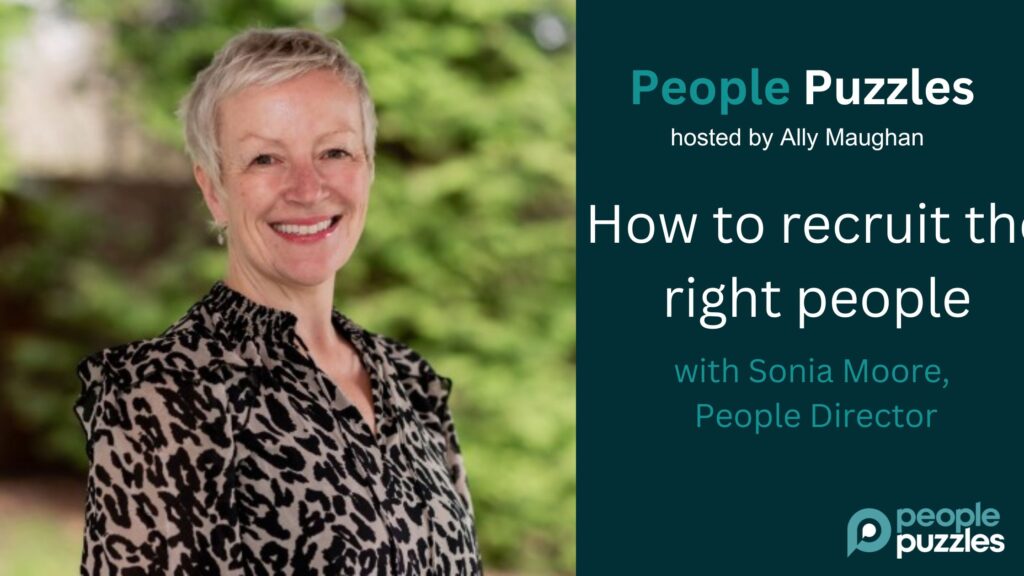 How to recruit the right people, with Sonia Moore