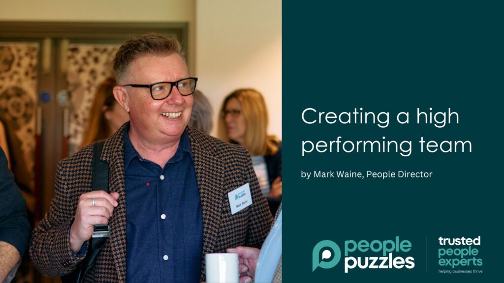 Creating a High Performing Team blog banner with photo of People Director Mark Waine