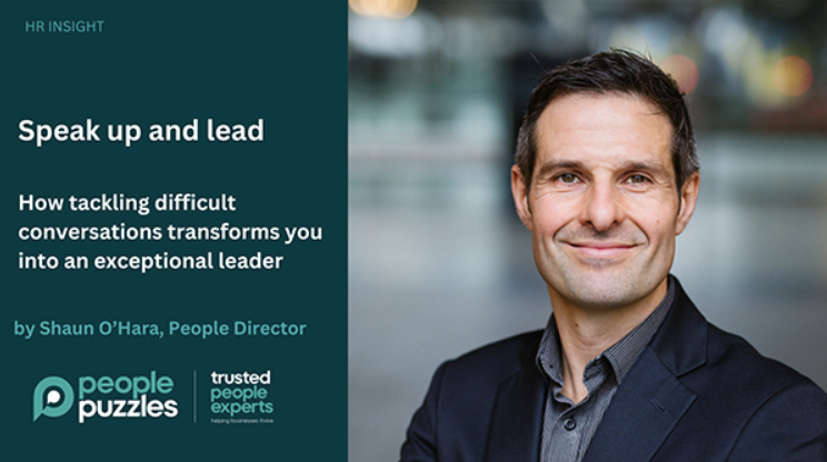 Speak up and lead - how tackling difficult conversations transforms you into an exceptional leader with fractional People Director Shaun O'Hara