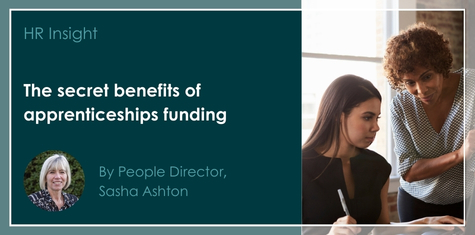 Blog banner image showing the headline “The secret benefits of apprenticeships funding” with HR Insight branding, alongside an apprentice learning at a desk with a colleague.