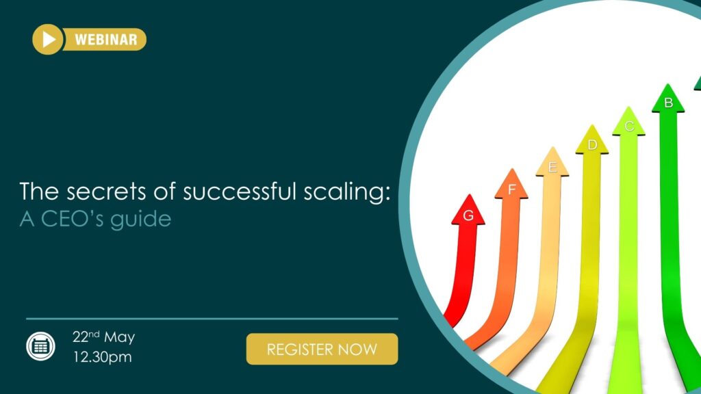 Blog banner with webinar title The Secrets of Successful Scaling and image of upward pointing arrows indicating business growth