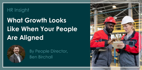 Banner titled HR Insight: What Growth Looks Like When Your People Are Aligned, with photo of two manufacturing workers discussing a tablet and headshot of Ben Birchall.