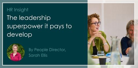 Blog banner with title the leadership superpower it pays to develop, by People Director Sarah Ellis